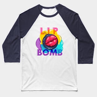 Lip Bomb Baseball T-Shirt